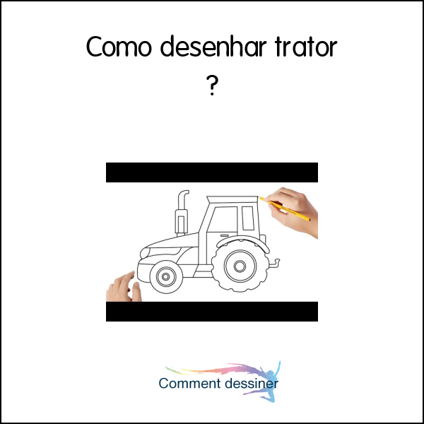 Como desenhar trator